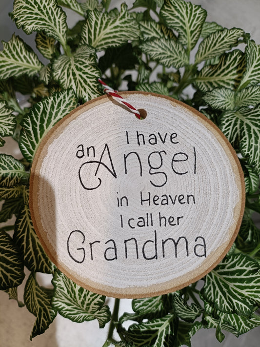 I have an angel in heaven and I call her Grandma