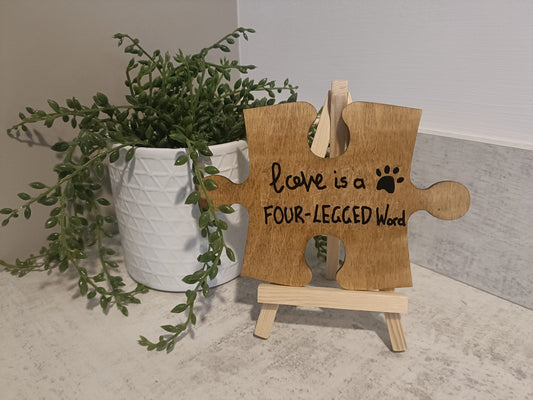 Love is a four-legged word. Jigsaw piece with display easel